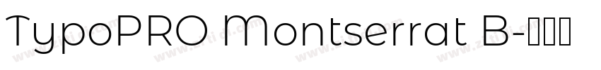 TypoPRO Montserrat B字体转换